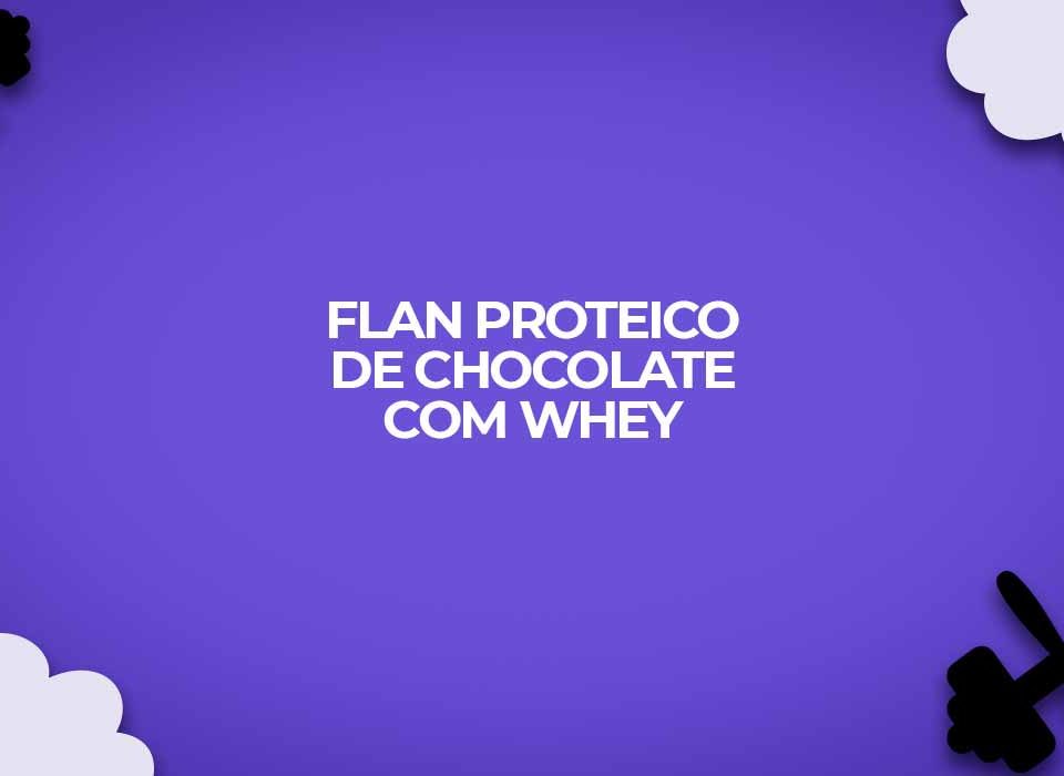flan proteico whey protein chocolate