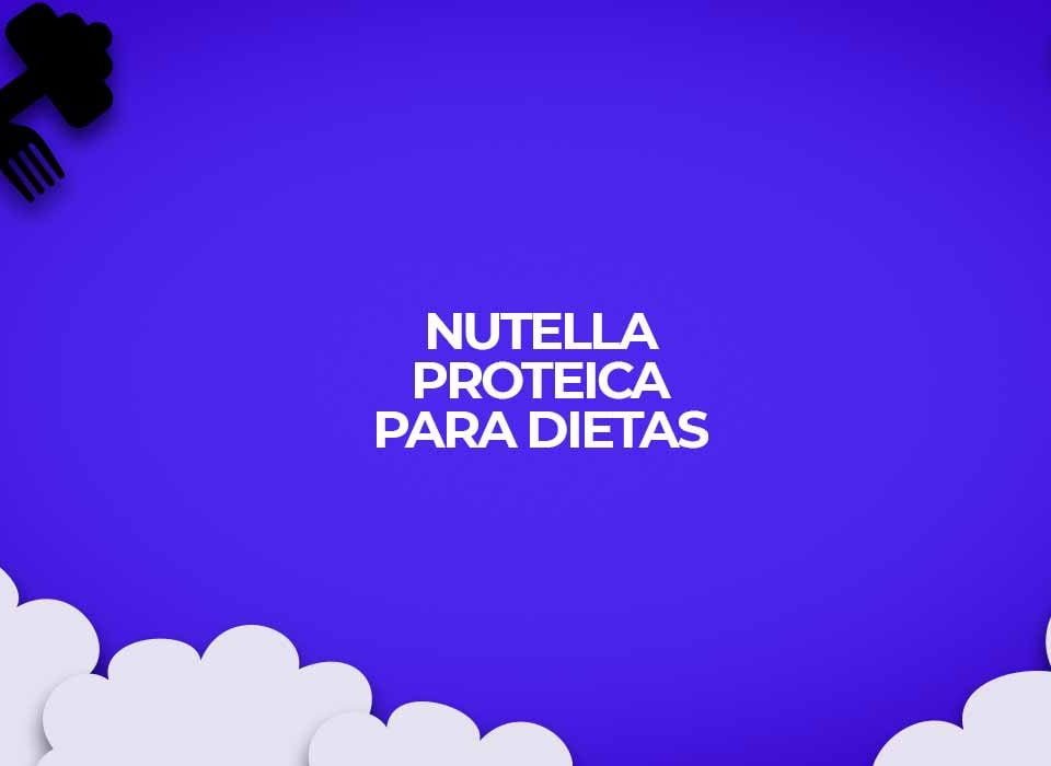 nutella proteica receitas