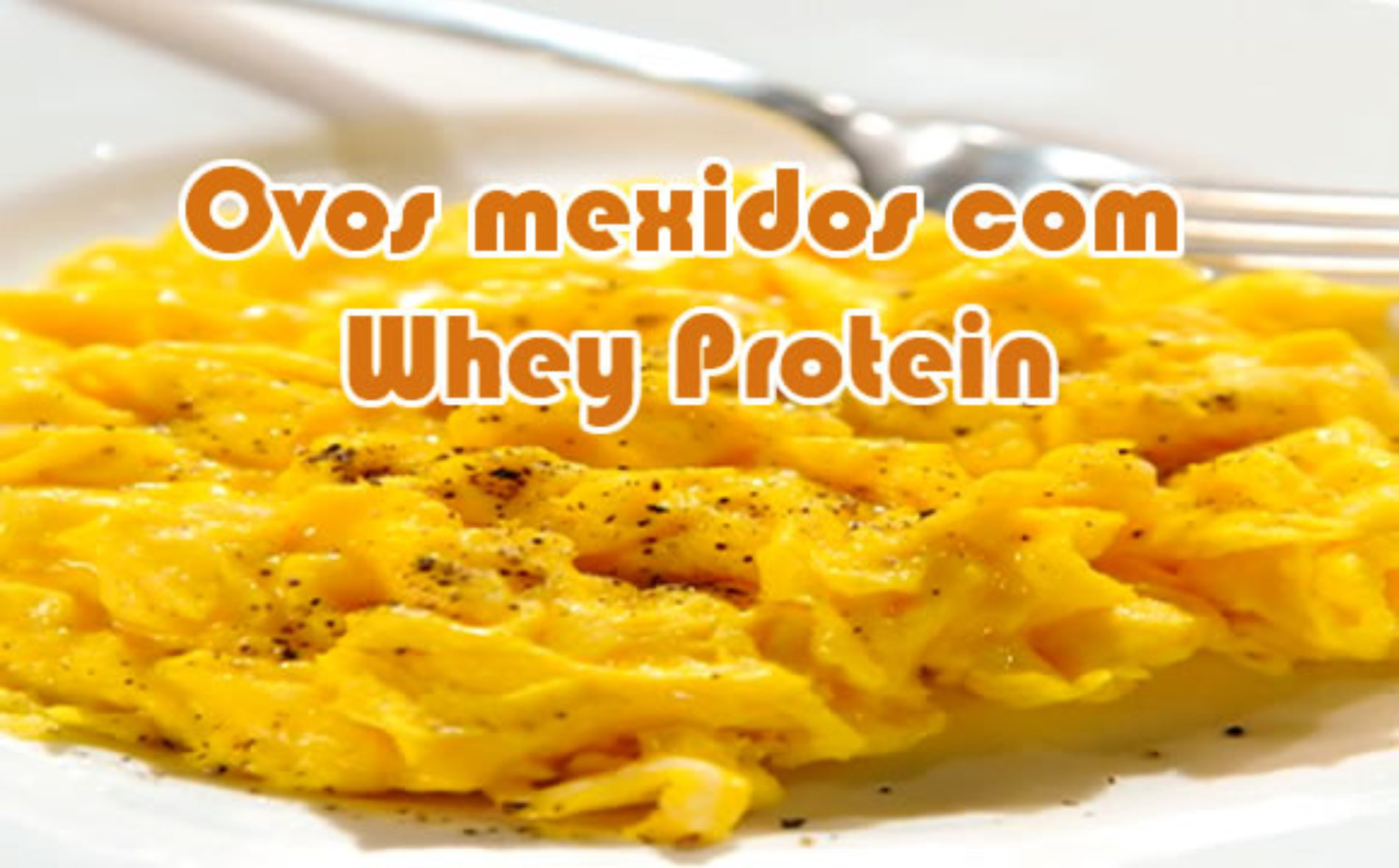 Ovos Mexidos Proteico Com Whey Protein Receitas Fitness