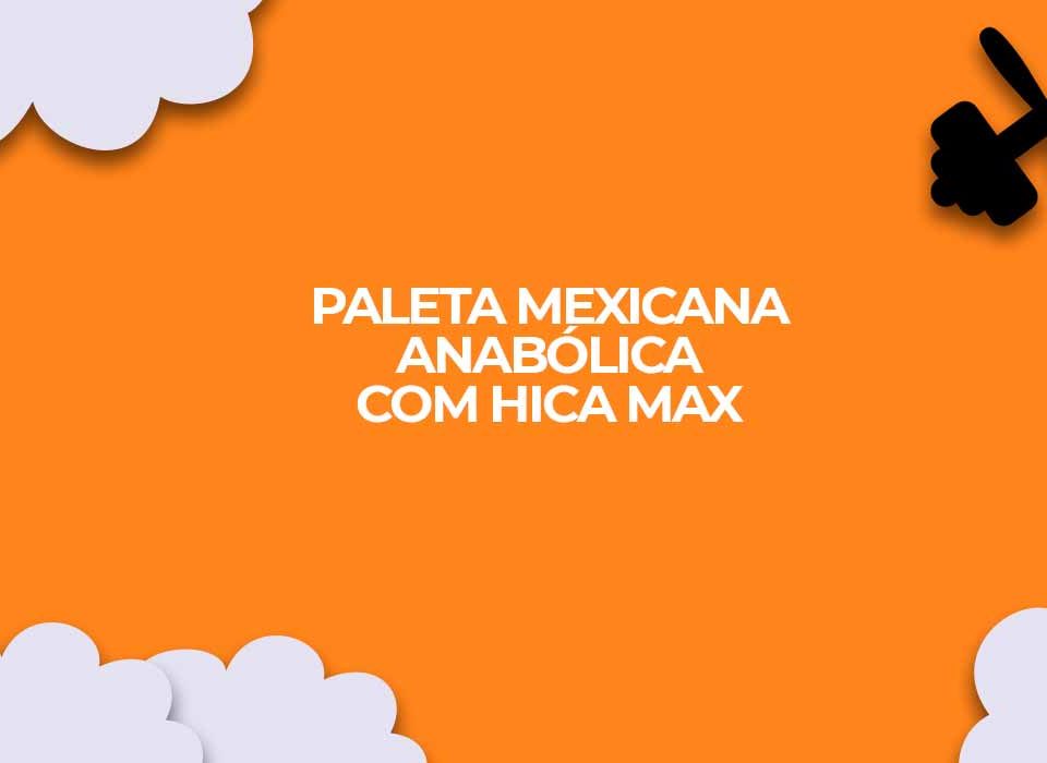 receita paleta mexicana anabolica hica max
