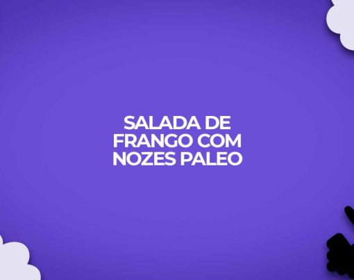 receita paleo salada frango nozes laranja