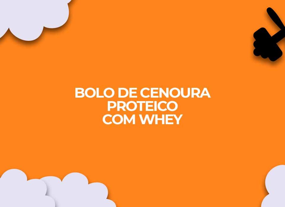 bolo de cenoura proteico receita whey