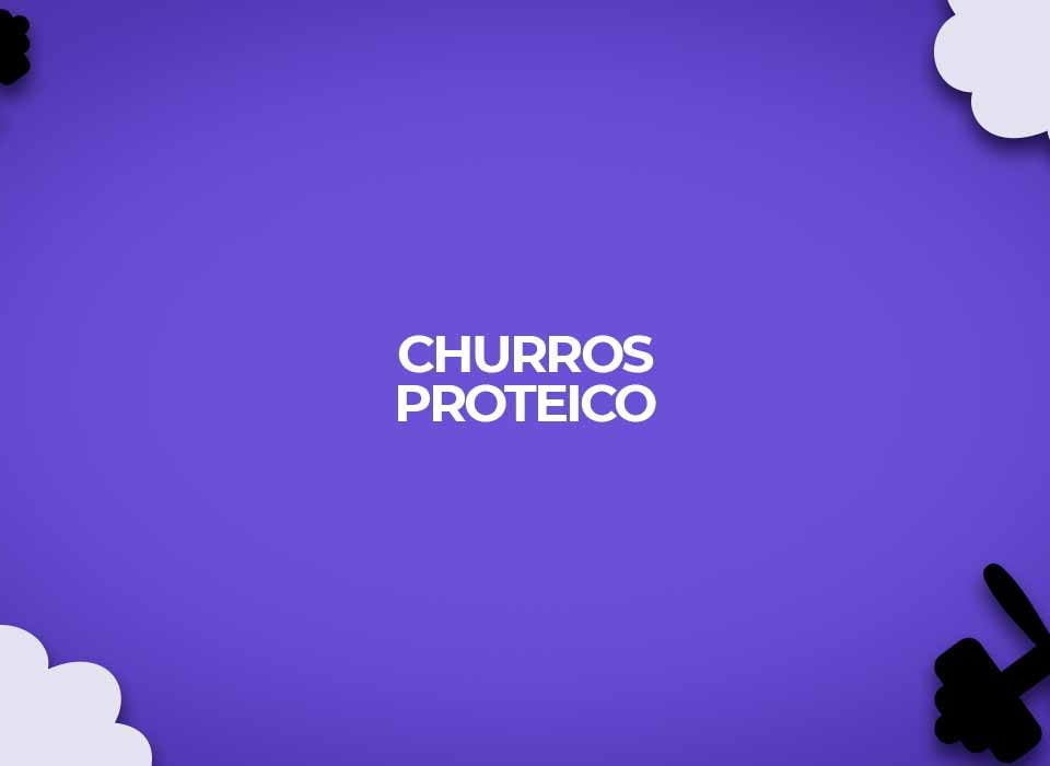churros proteico monstro