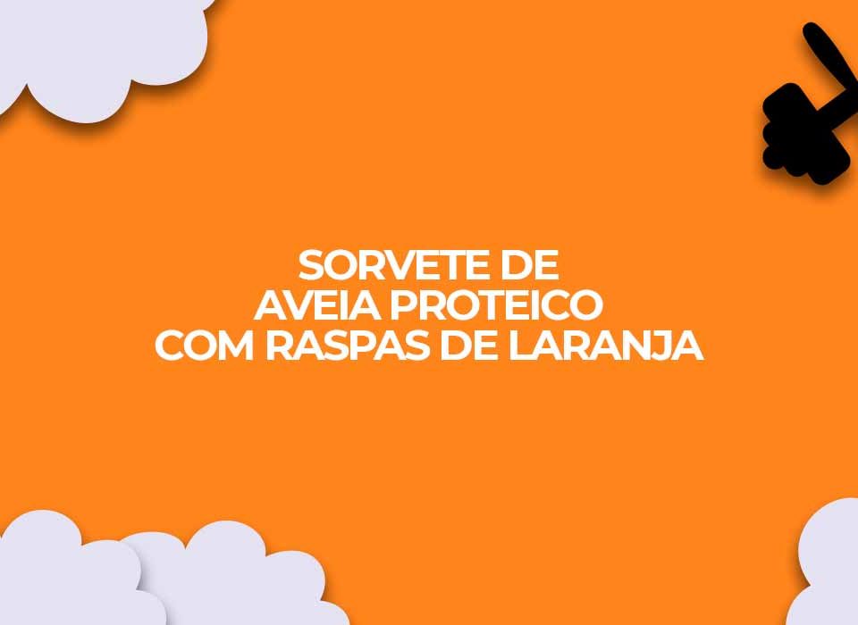 sorvete de aveia proteico com whey