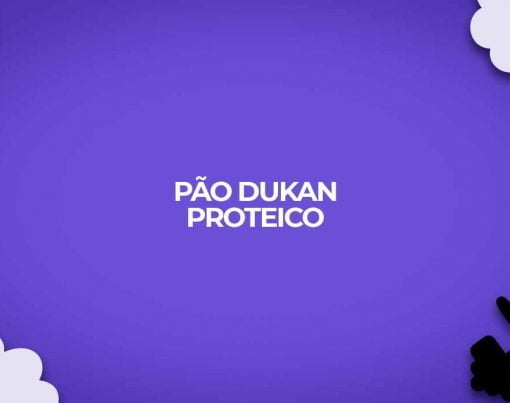 pao dukan proteico