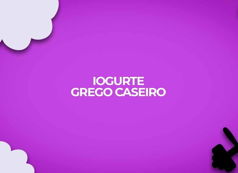 receita iogurte grego caseiro