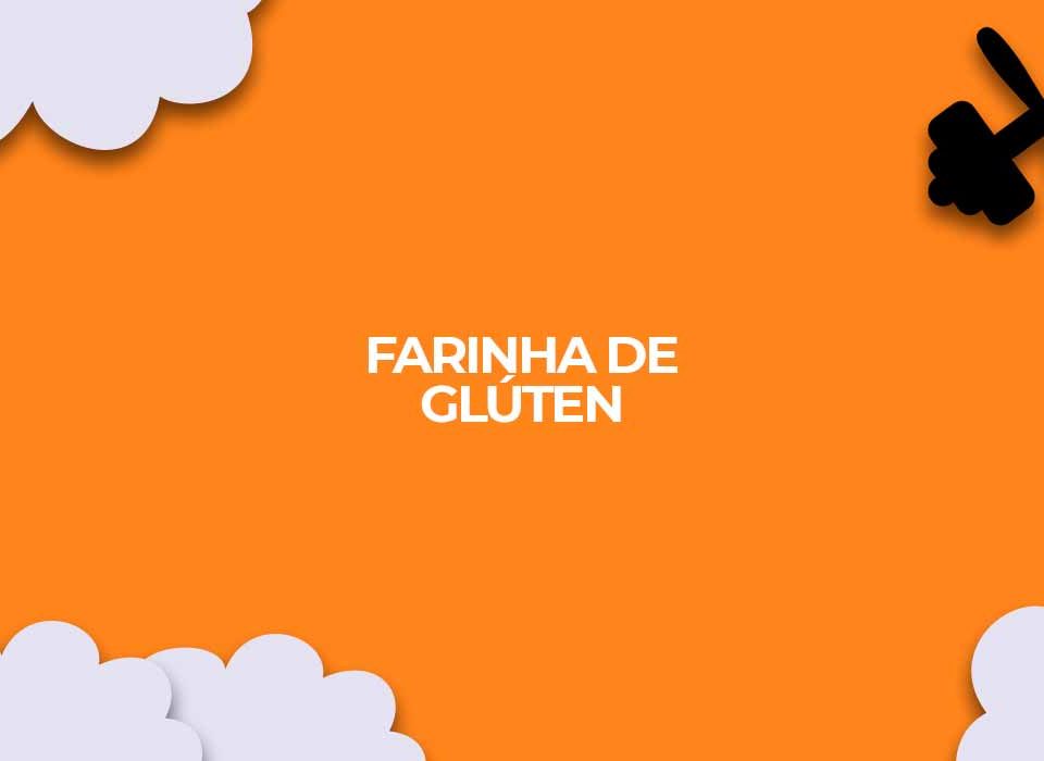farinha de gluten proteina trigo