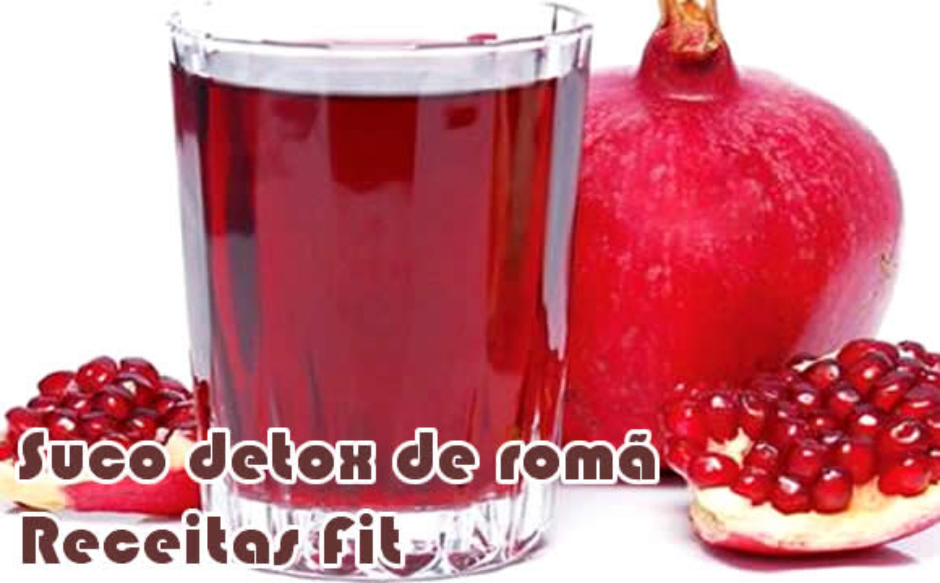 Suco Detox De Romã Receitas Fit Receitas Fitness