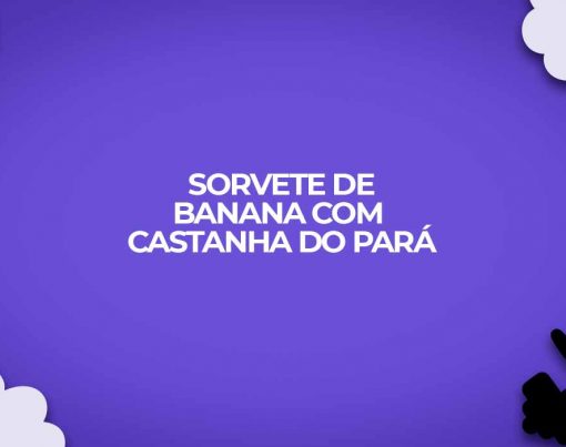 receita light sorvete de banana com castanha do para