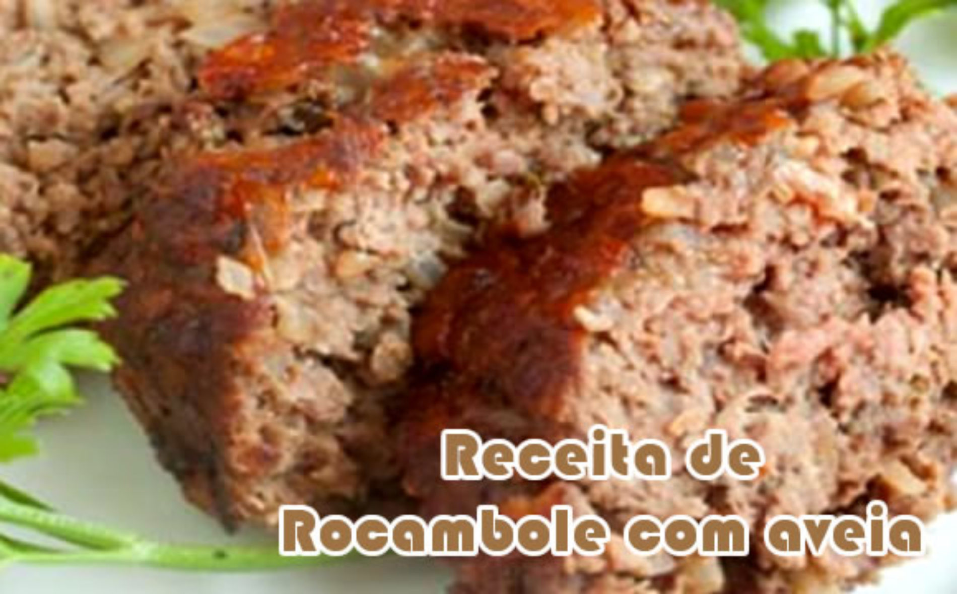 Rocambole De Carne Com Aveia Receitas Fit Receitas Fitness