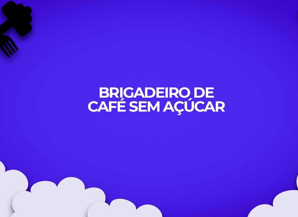 receita brigadeiro de cafe diet dieta