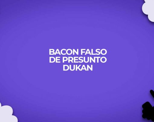 bacon faso de presunto fase ataque dukan