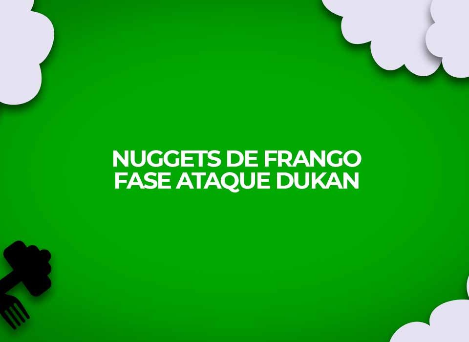 receita nugget de frango fase ataque dukan