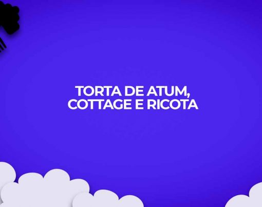 torta de atum cottage e ricota dukan