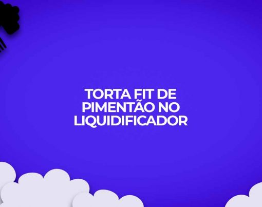 receita torta de pimentão liquidificador fit