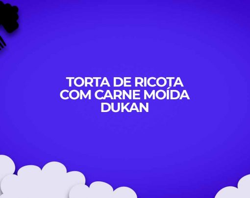 torta de ricota com carne moida fit dukan