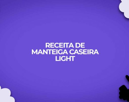 receita manteiga caseira light