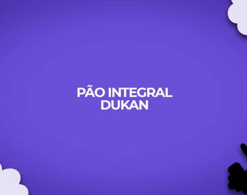 receita pao integral dukan ataque