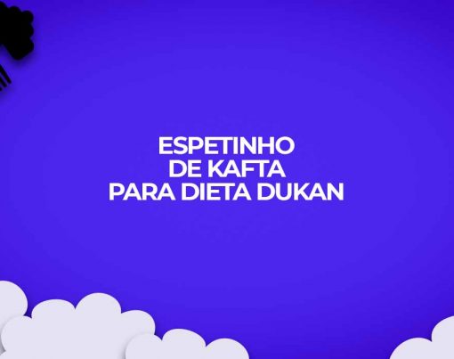 receita dukan espetinho kafta ataque