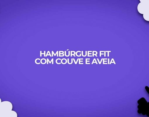 receita hamburguer fit com couve e aveia