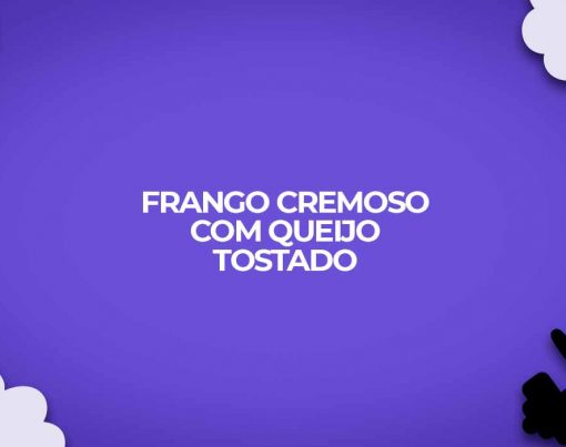 receita dukan frango cremoso com queijo tostado