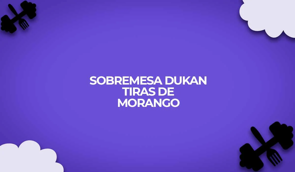sobremesa-dukan-tiras-de-morango