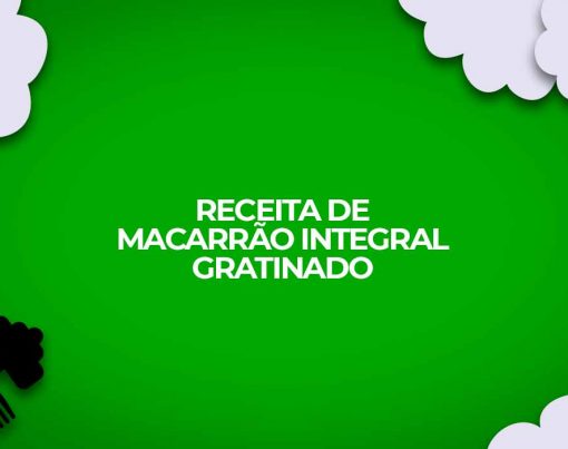 receita-fitness-macarrao-integral-gratinado