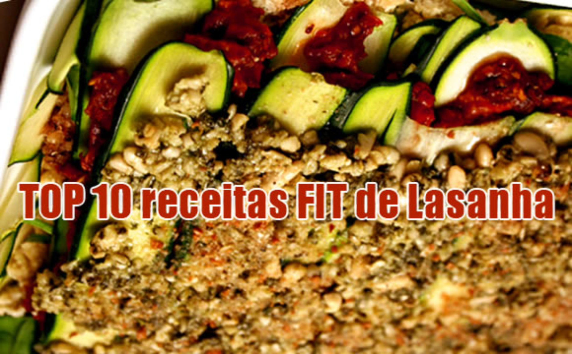 Receita Fitness De Lasanha Low Carb Top 10 Melhores