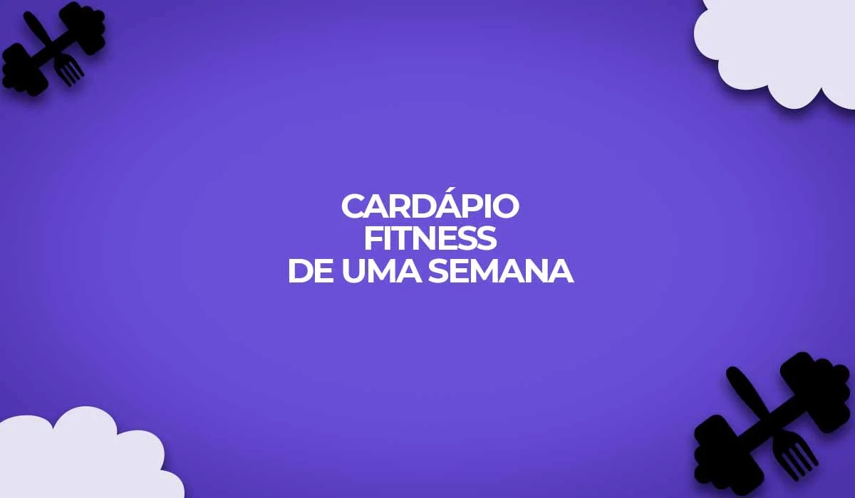 cardapio fitness uma semana 7 dias