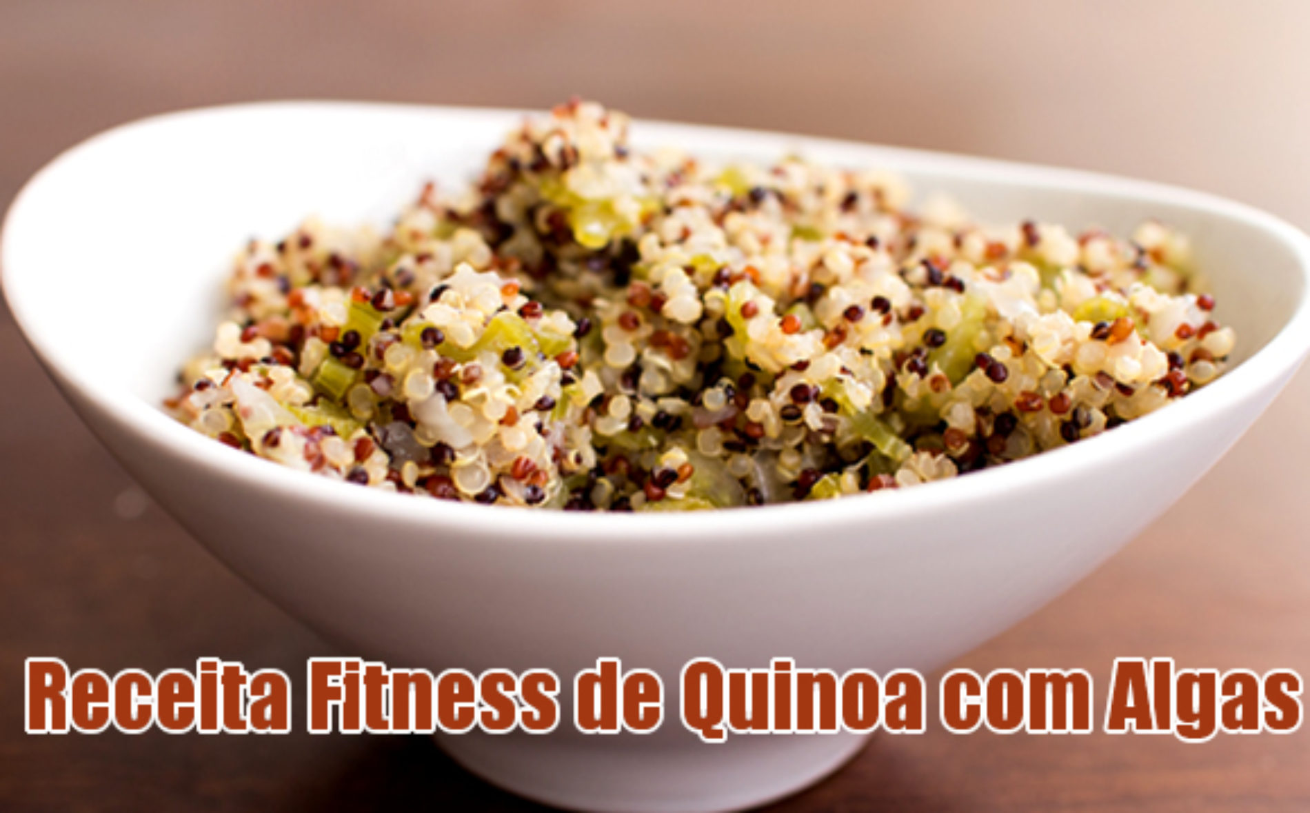 Receita Fit De Quinoa Com Algas Receitas Fitness