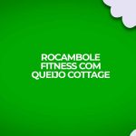 rocambole fitness carne queijo cottage dukan