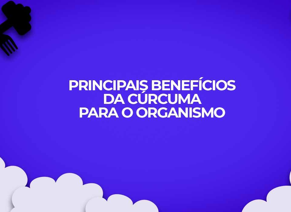 principais beneficios curcuma saude