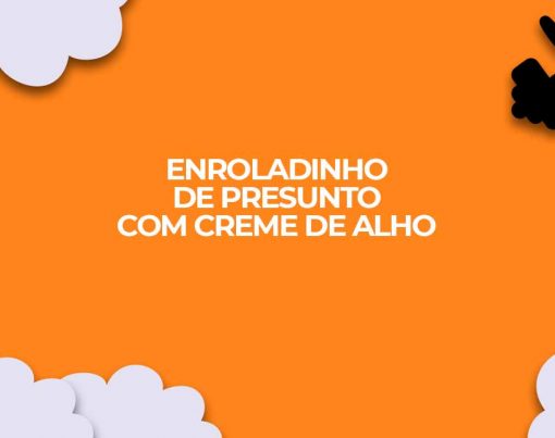 enroladinho fit presunto creme alho proteico