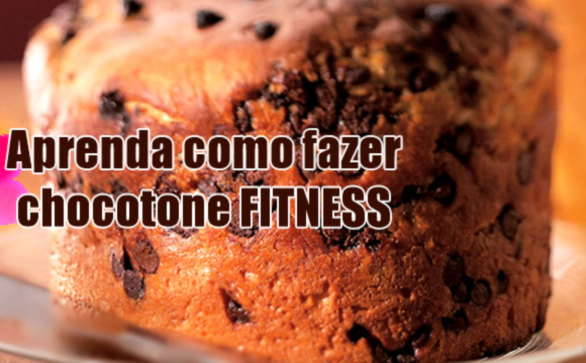 Chocotone De Natal Fitness Receitas Fitness