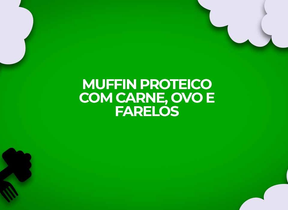 receita muffin proteico carne ovo farelo dukan