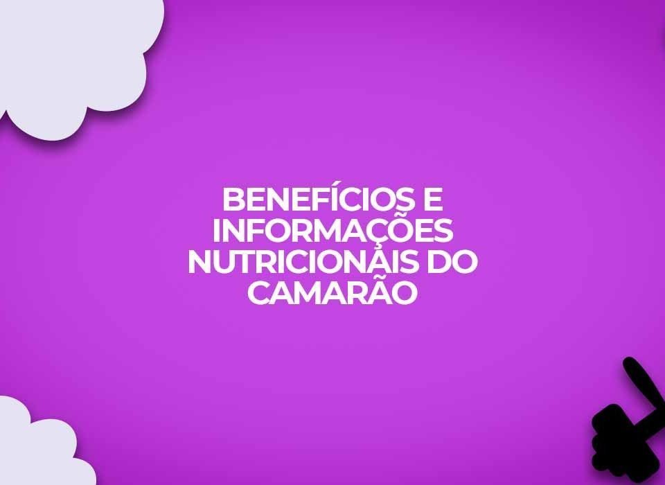 camarao beneficios informacoes nutricionais