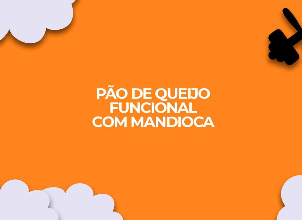 pao de queijo funcional mandioca receita fitness