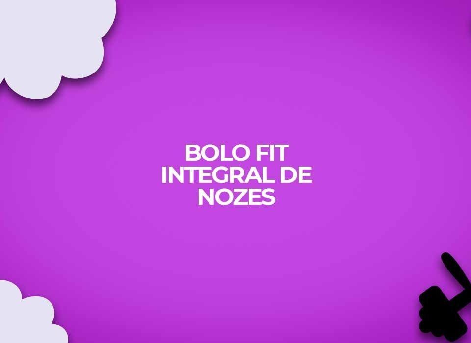 bolo fit doce integral nozes receitas fitness