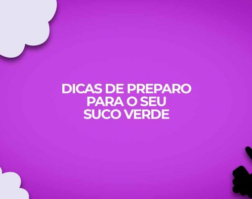 seis dicas preparo suco verde passo a passo