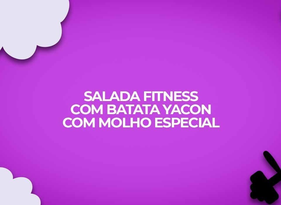 receita salada caseira batata yacon com molho
