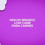 molho branco low carb para carnes