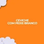 melhor receita fitness ceviche peixe branco