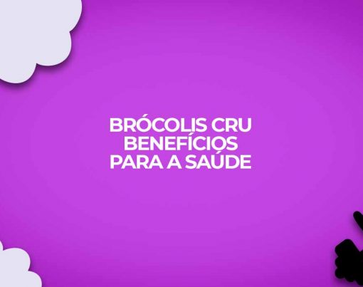 devo comer brocolis cru beneficios e desvantagens