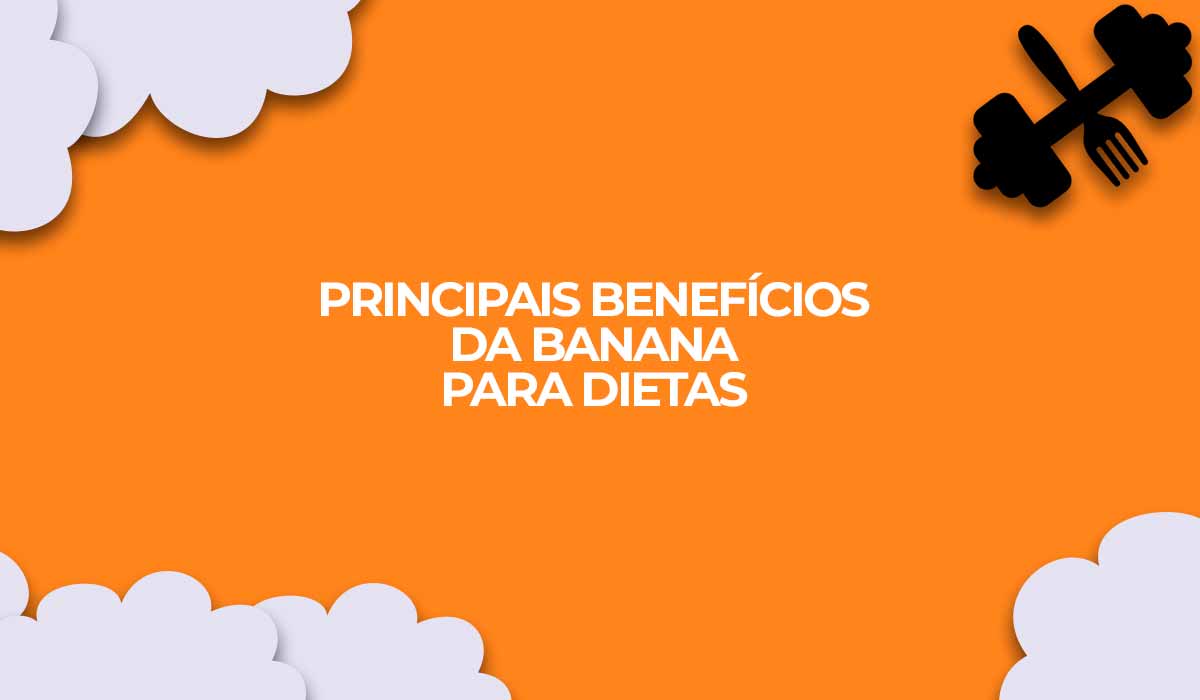 principais beneficios da banana para dietas fitness