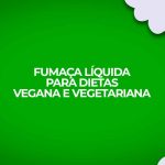 fumaca liquida receita fitness dieta vegetariana e vegana