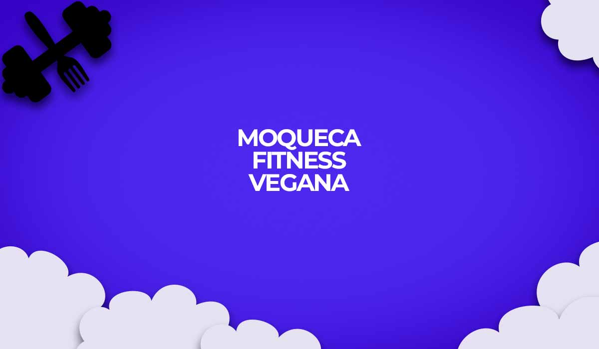 moqueca fitness vegana receita low protein