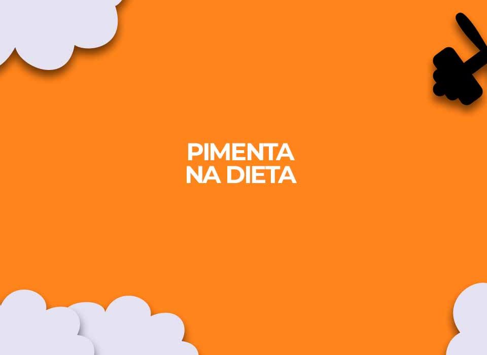 pimenta na dieta para emagrecer