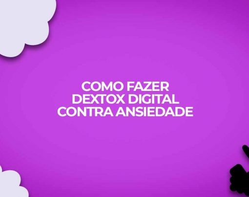 como-fazer-detox-digital-para-ansiedade