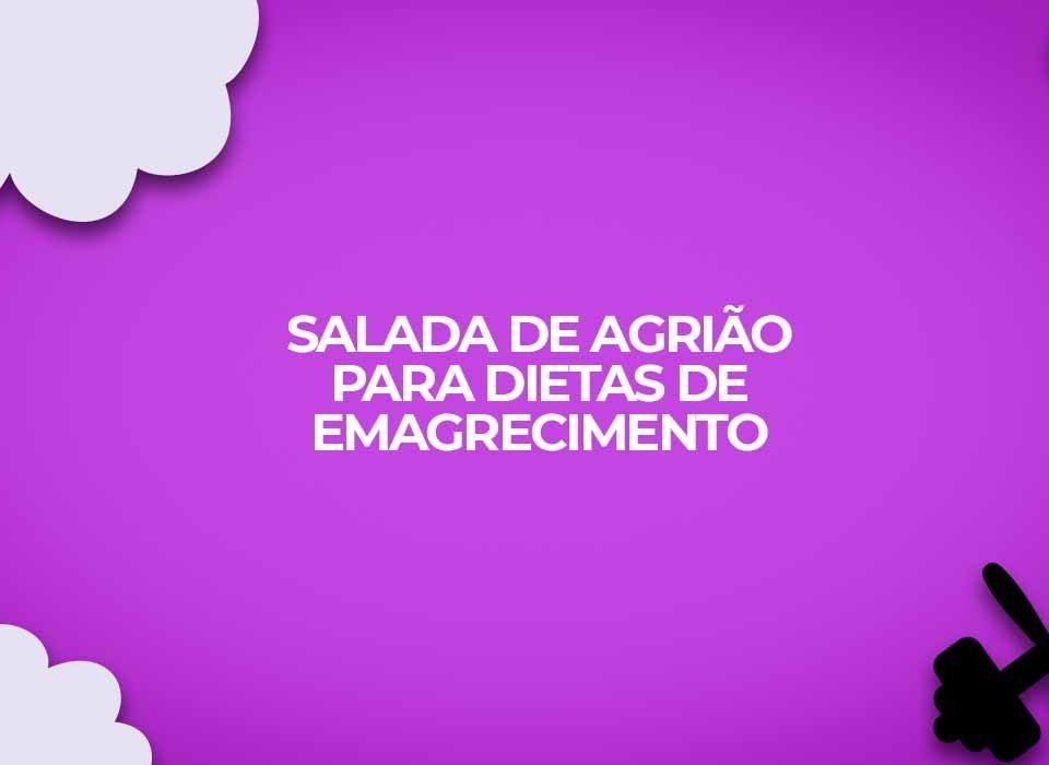Salada-de-agriao-fitness-para-dietas-de-emagrecimento