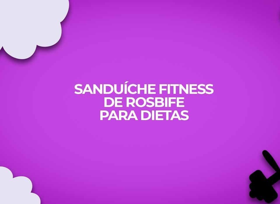 Sanduiche-fitness-de-rosbife-para-dietas